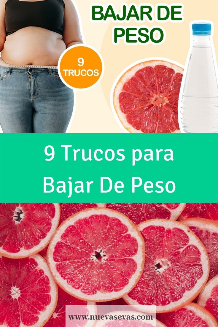 9 Trucos Para Bajar De Peso Sin Dieta Ni Ejercicio Nuevas Evas 2525